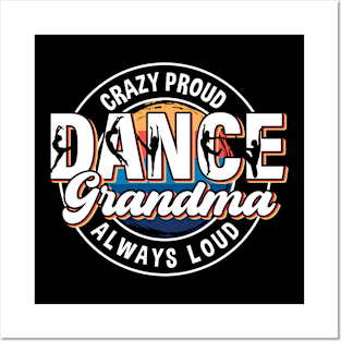 Dance Grandma Tee Dance Grandma Gift Dance Lover Tee Gift for Grandma Posters and Art